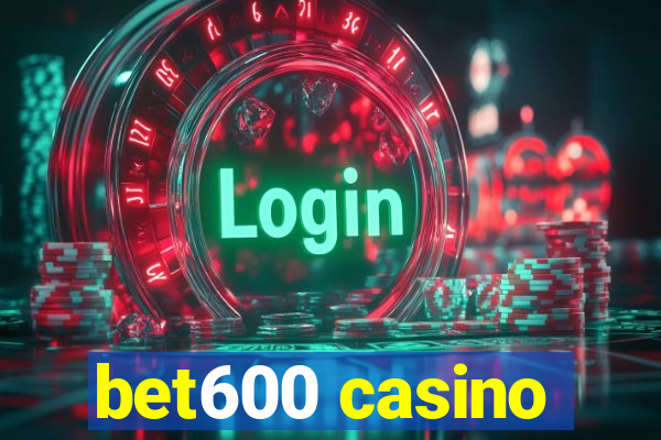 bet600 casino